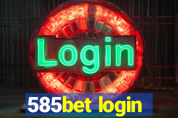 585bet login